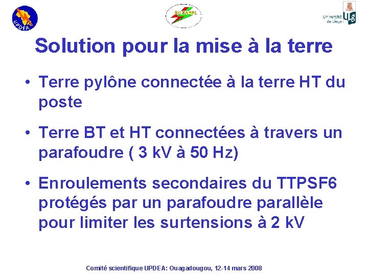 Solution pour la mise à la terre • Terre pylône connectée à la terre