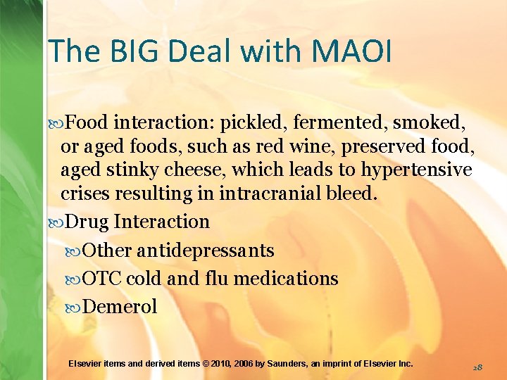 The BIG Deal with MAOI Food interaction: pickled, fermented, smoked, or aged foods, such