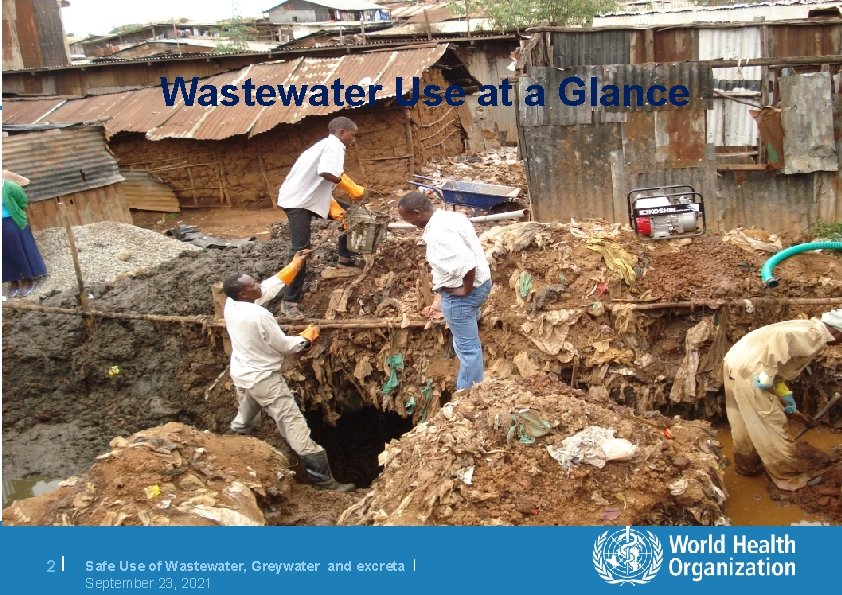 Wastewater Use at a Glance 2| Safe Use of Wastewater, Greywater and excreta |