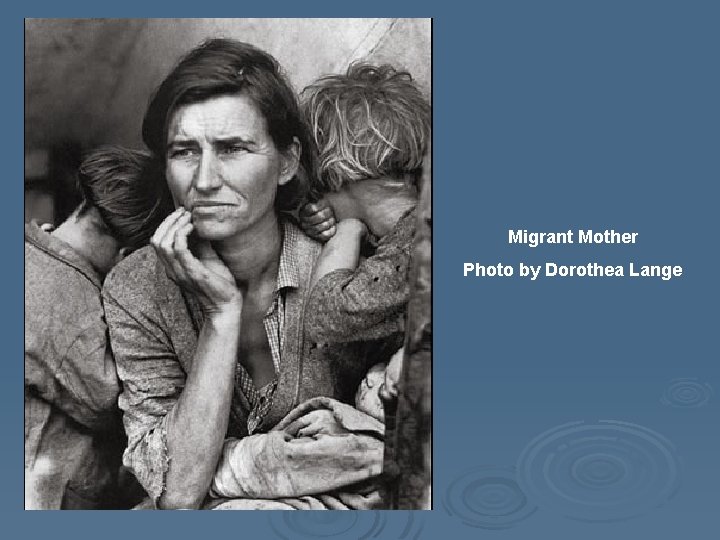 Migrant Mother Photo by Dorothea Lange 