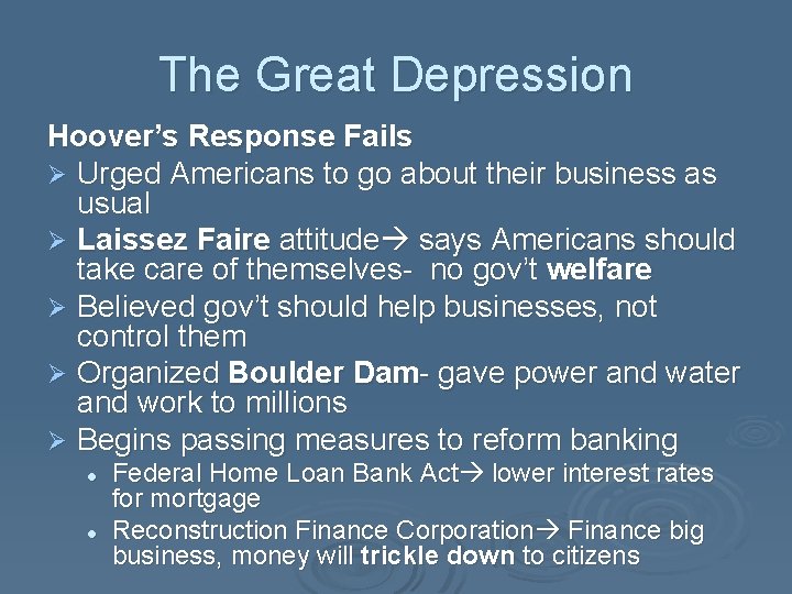 The Great Depression Hoover’s Response Fails Ø Urged Americans to go about their business