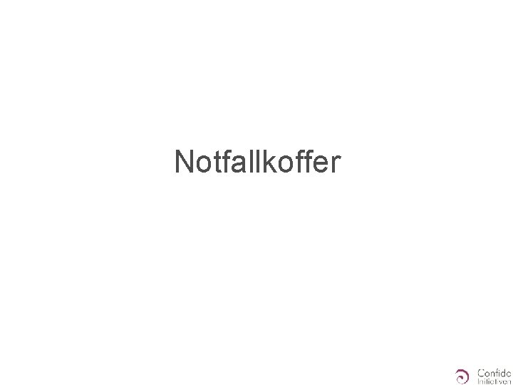 Notfallkoffer Notfallkoffer