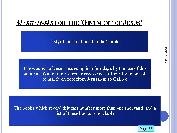 MARHAM-I-ISA OR THE 'OINTMENT OF JESUS’ ‘Myrrh' is mentioned in the Torah Jesus in