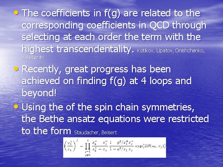  • The coefficients in f(g) are related to the corresponding coefficients in QCD