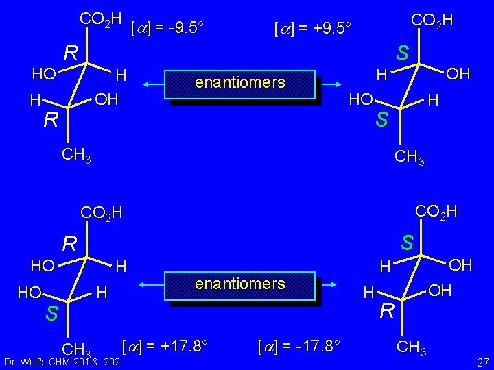 CO 2 H HO H [a] = -9. 5° CO 2 H [a] =