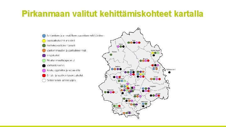 Pirkanmaan valitut kehittämiskohteet kartalla 