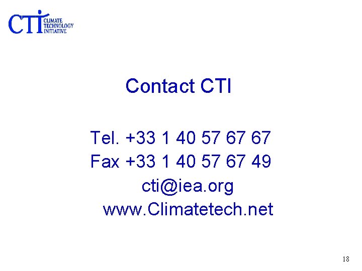 Contact CTI Tel. +33 1 40 57 67 67 Fax +33 1 40 57