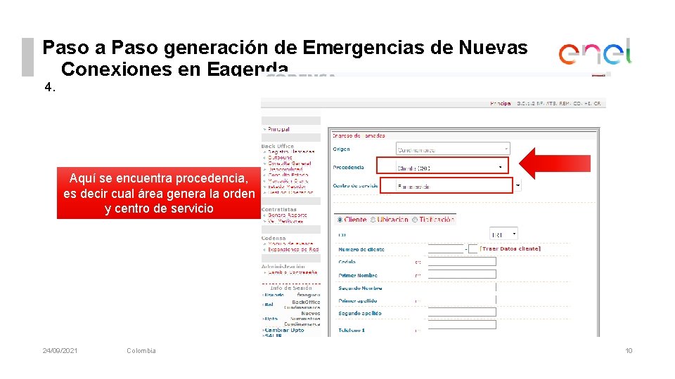 Paso a Paso generación de Emergencias de Nuevas Conexiones en Eagenda 4. Aquí se