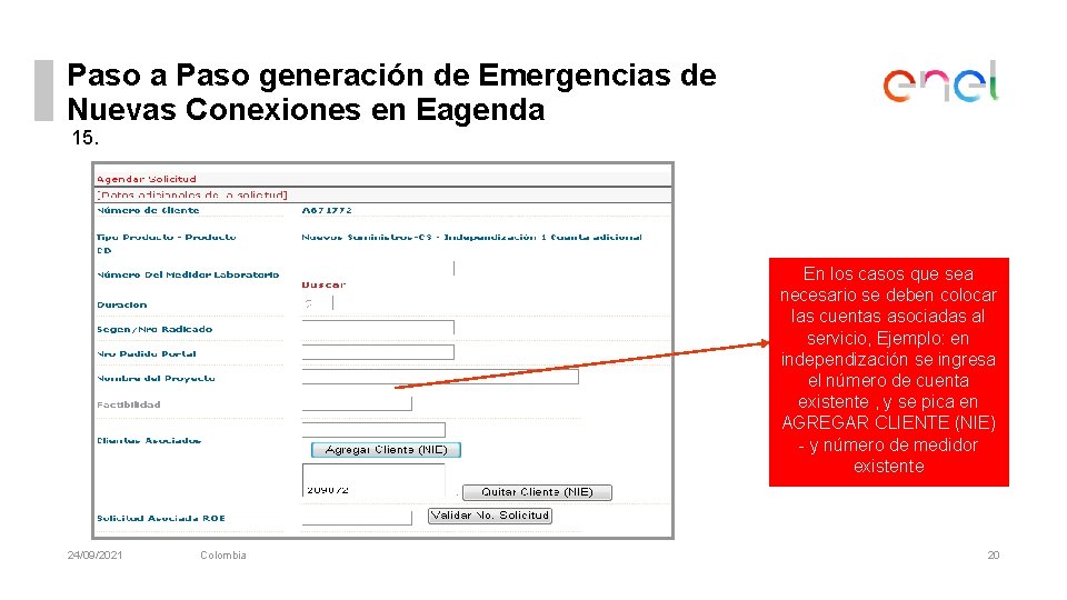Paso a Paso generación de Emergencias de Nuevas Conexiones en Eagenda 15. En los