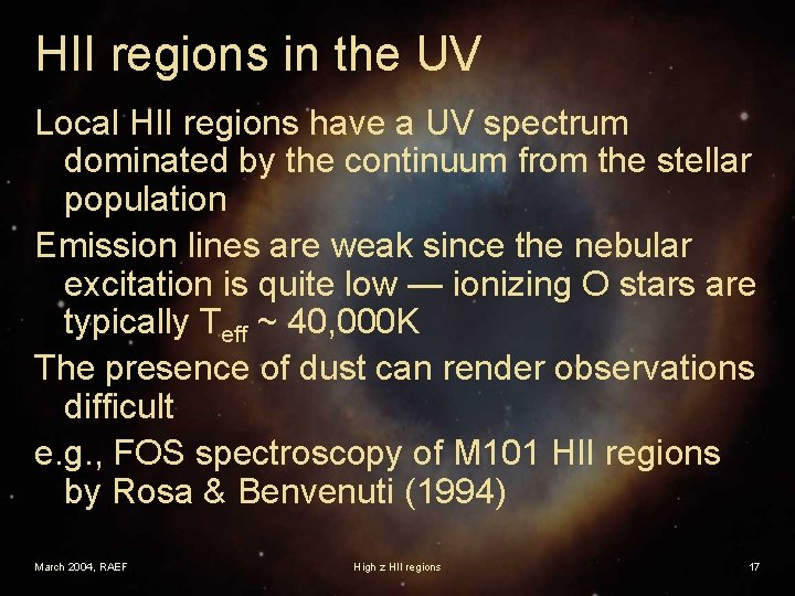 HII regions in the UV Local HII regions have a UV spectrum dominated by