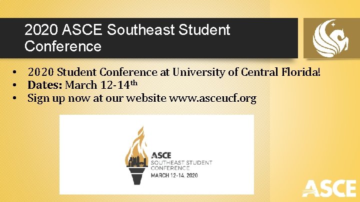 2020 ASCE Southeast Student Conference • 2020 Student Conference at University of Central Florida!