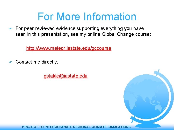 For More Information For peer-reviewed evidence supporting everything you have seen in this presentation,