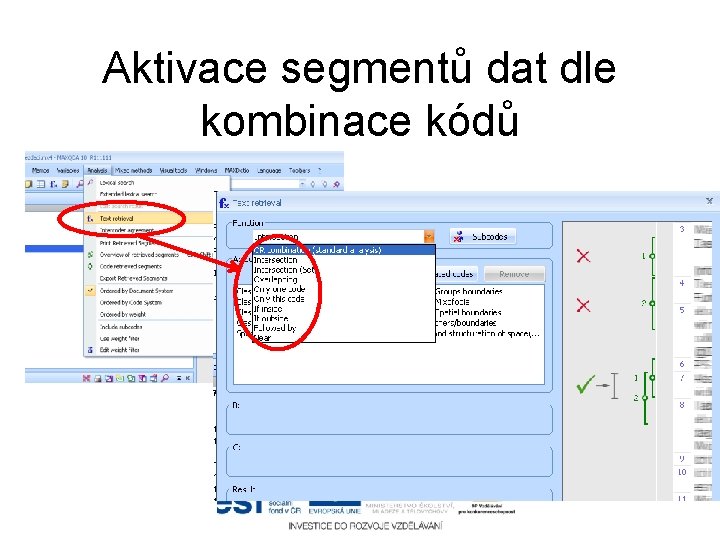 Aktivace segmentů dat dle kombinace kódů 