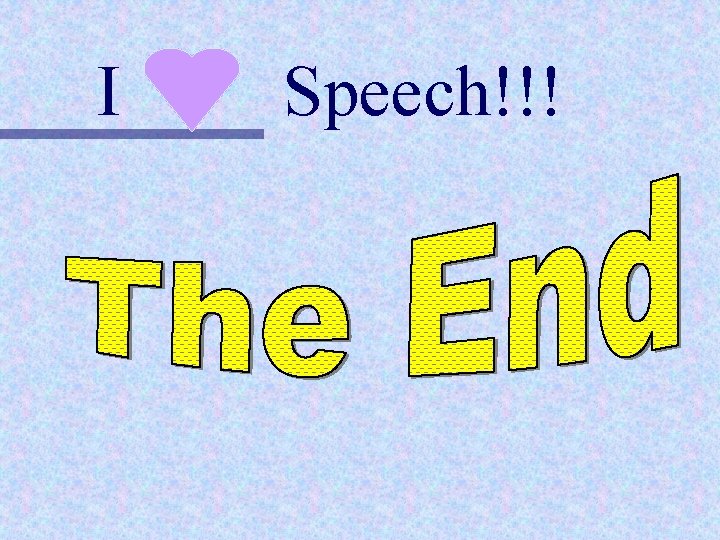 I Speech!!! 