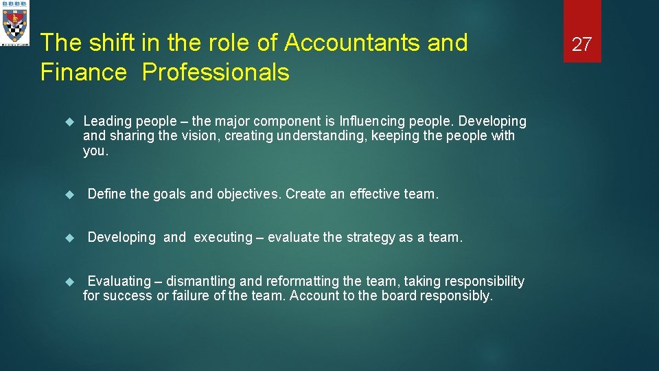 The shift in the role of Accountants and Finance Professionals Leading people – the