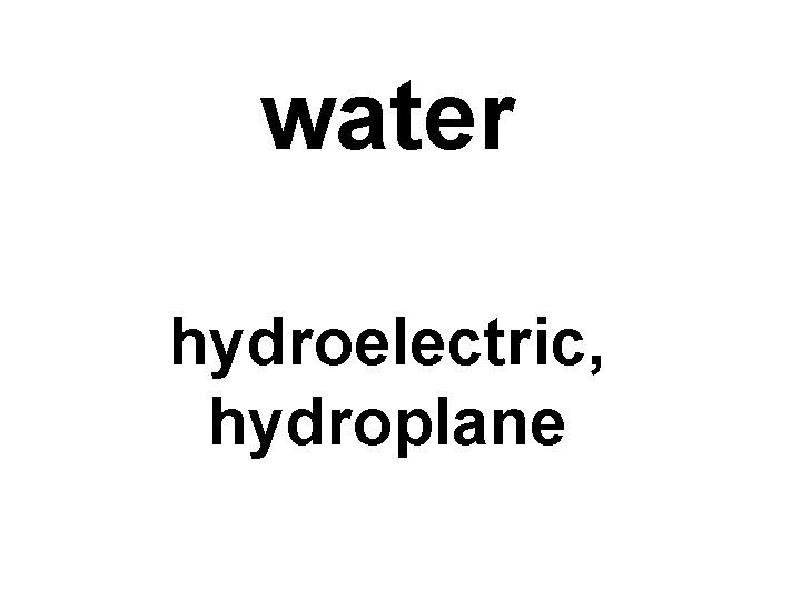 water hydroelectric, hydroplane 