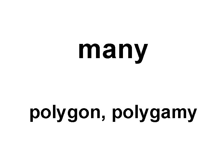 many polygon, polygamy 