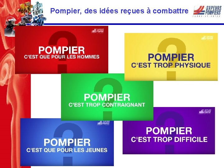Pompier, des idées reçues à combattre 