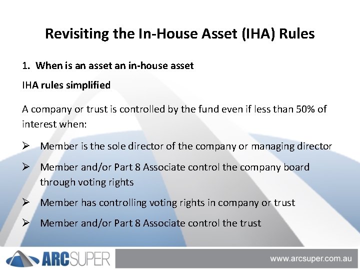 Revisiting the In-House Asset (IHA) Rules 1. When is an asset an in-house asset