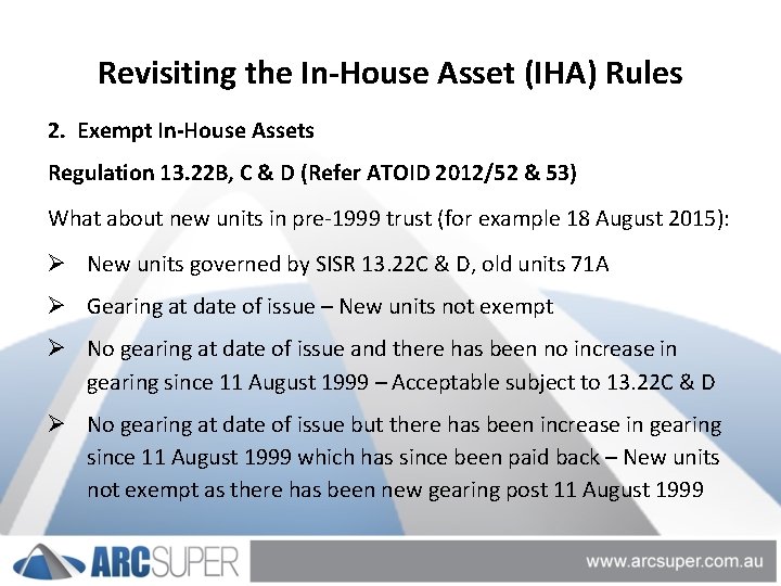 Revisiting the In-House Asset (IHA) Rules 2. Exempt In-House Assets Regulation 13. 22 B,