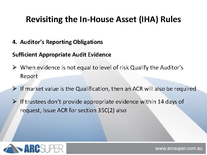 Revisiting the In-House Asset (IHA) Rules 4. Auditor’s Reporting Obligations Sufficient Appropriate Audit Evidence