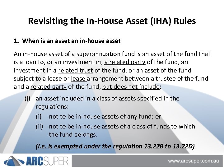 Revisiting the In-House Asset (IHA) Rules 1. When is an asset an in-house asset