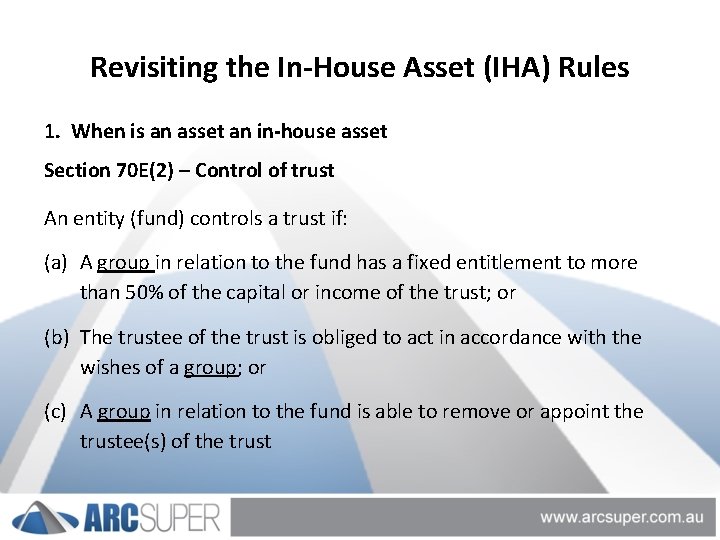 Revisiting the In-House Asset (IHA) Rules 1. When is an asset an in-house asset