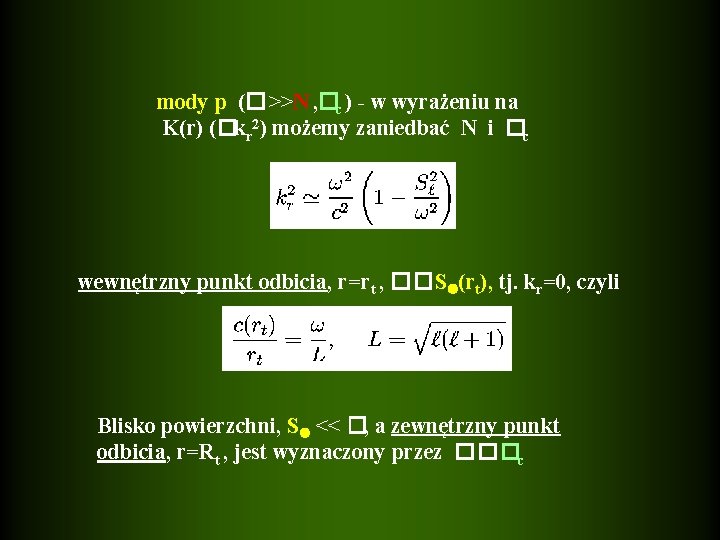 mody p (�>>N , �c ) - w wyrażeniu na K(r) (�kr 2) możemy