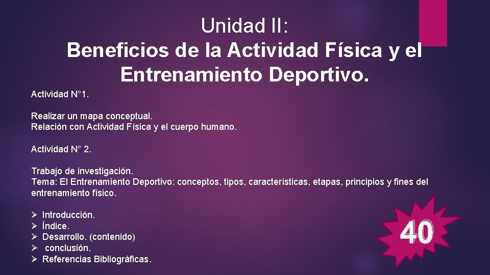 Unidad II: Beneficios de la Actividad Física y el Entrenamiento Deportivo. Actividad N° 1.