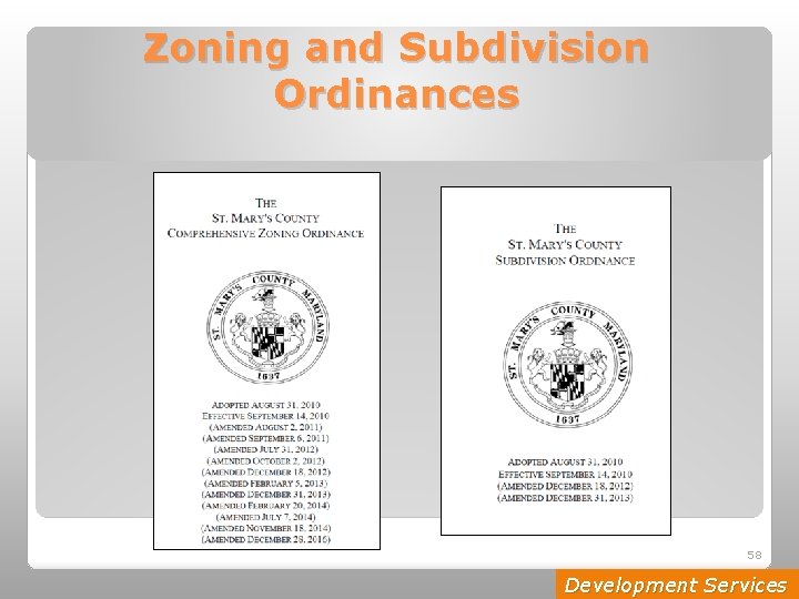 Zoning and Subdivision Ordinances 58 Development Services 