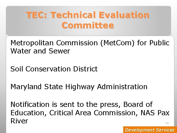 TEC: Technical Evaluation Committee Metropolitan Commission (Met. Com) for Public Water and Sewer Soil