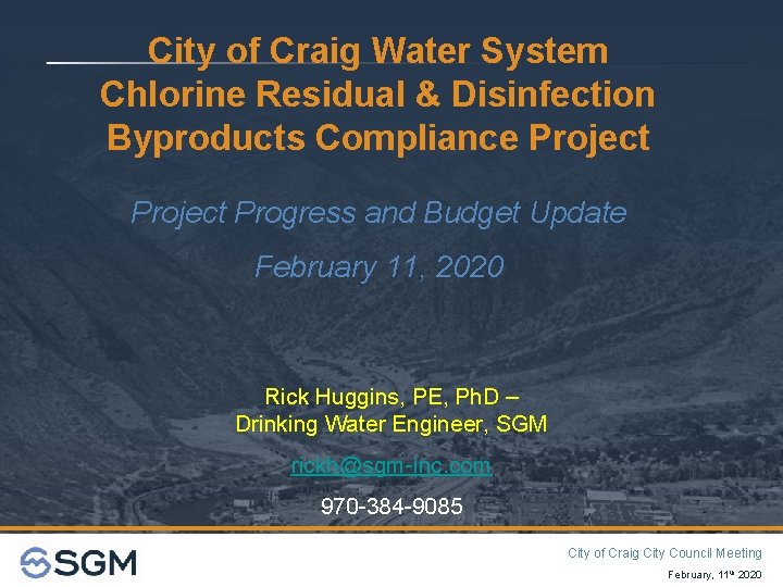 City of Craig Water System Chlorine Residual & Disinfection Byproducts Compliance Project Progress and