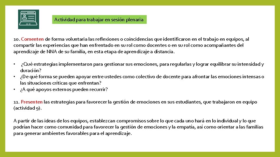 Actividad para trabajar en sesión plenaria 10. Comenten de forma voluntaria las reflexiones o