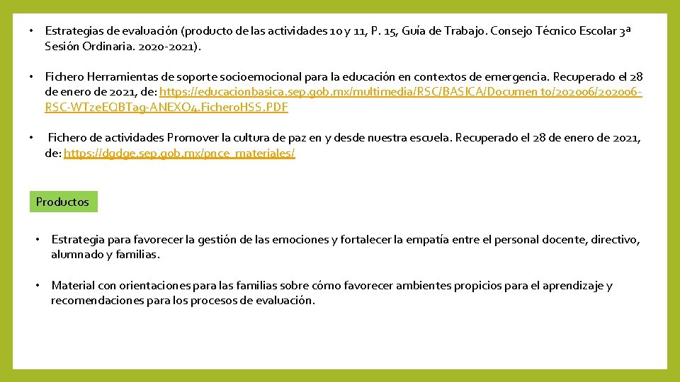  • Estrategias de evaluación (producto de las actividades 10 y 11, P. 15,