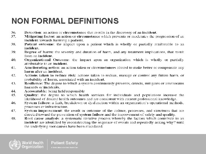 NON FORMAL DEFINITIONS NON FORMAL DEFINITIONS