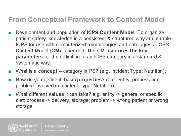 From Conceptual Framework to Content Model ■ Development and population of ICPS Content Model. From Conceptual Framework to Content Model ■ Development and population of ICPS Content Model.