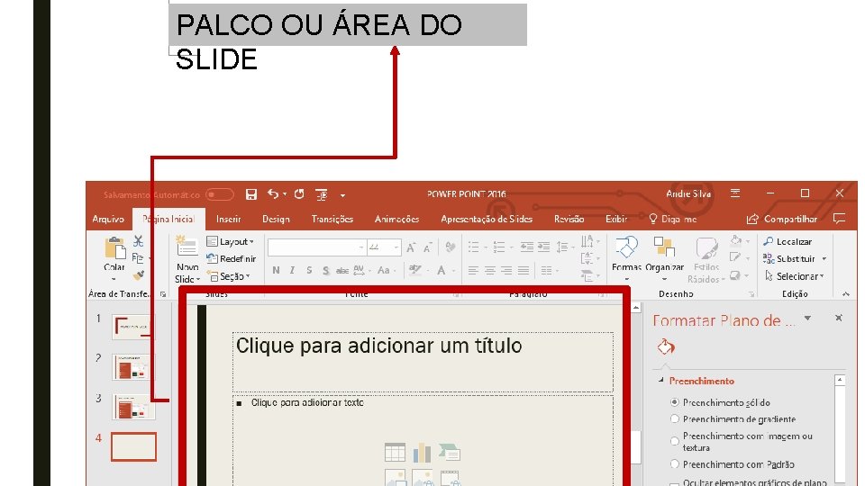 PALCO OU ÁREA DO SLIDE 