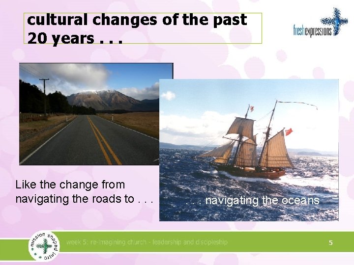 cultural changes of the past 20 years. . . Like the change from navigating