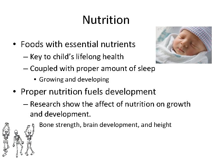 Nutrition • Foods with essential nutrients – Key to child’s lifelong health – Coupled