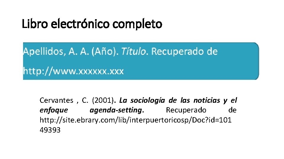 Libro electrónico completo Cervantes , C. (2001). La sociología de las noticias y el