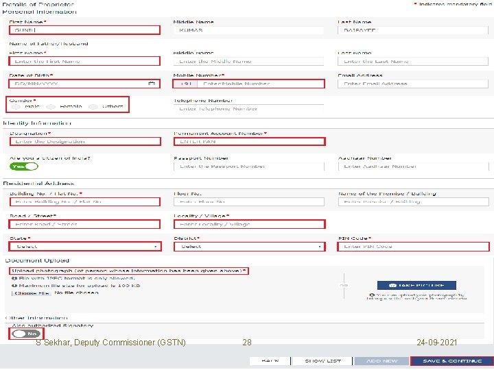 S Sekhar, Deputy Commissioner (GSTN) 28 24 -09 -2021 