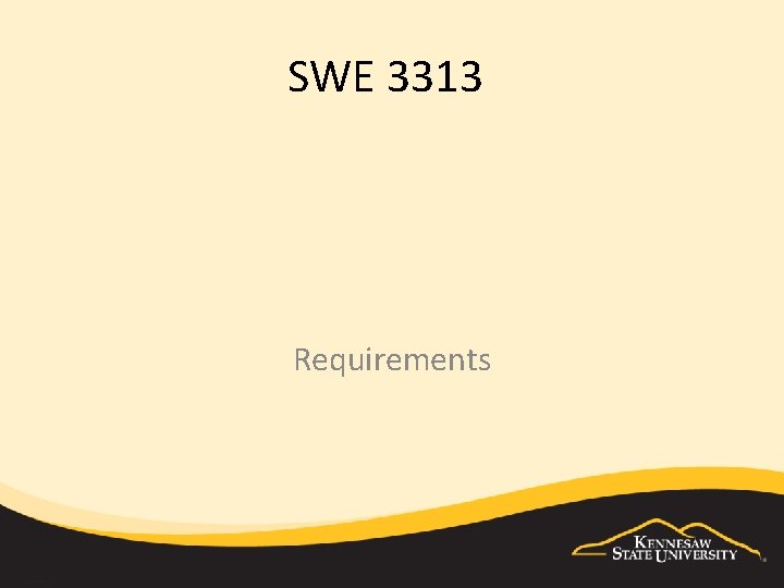 SWE 3313 Requirements 