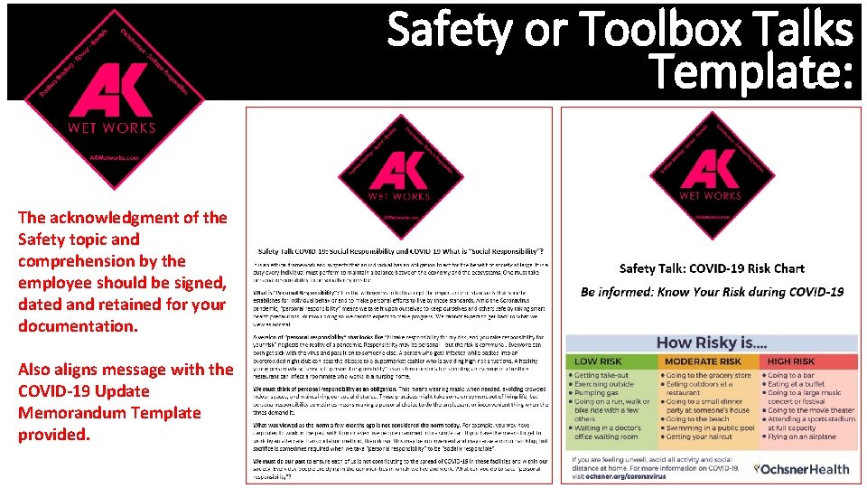 Safety or Toolbox Talks Template: The acknowledgment of the Safety topic and comprehension by