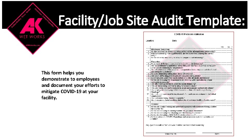 Facility/Job Site Audit Template: This form helps you demonstrate to employees and document your