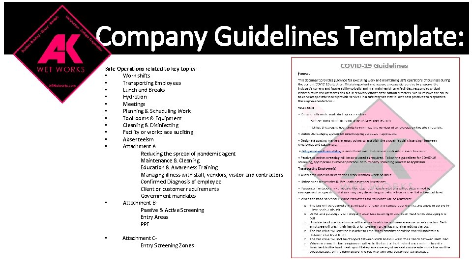 Company Guidelines Template: Safe Operations related to key topics • Work shifts • Transporting