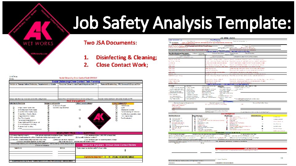 Job Safety Analysis Template: Two JSA Documents: 1. 2. Disinfecting & Cleaning; Close Contact