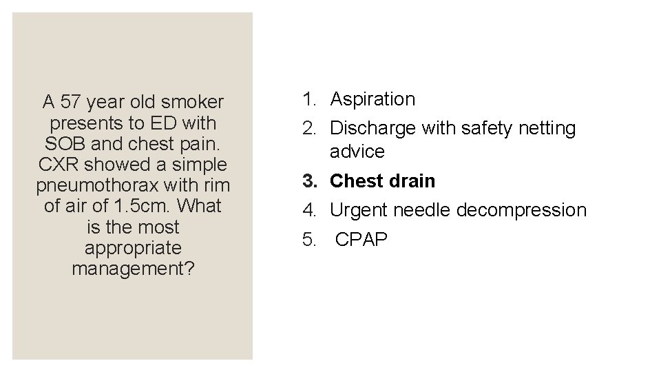 A 57 year old smoker presents to ED with SOB and chest pain. CXR