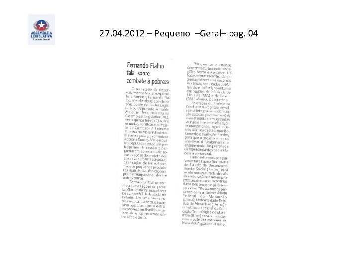 27. 04. 2012 – Pequeno –Geral– pag. 04 