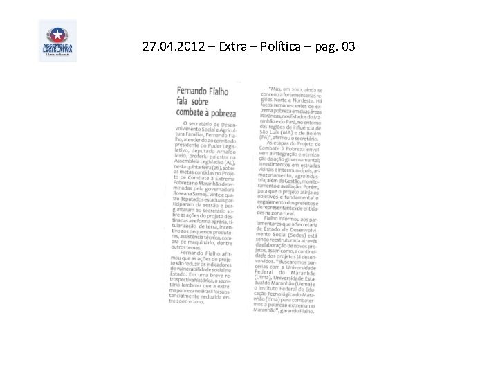 27. 04. 2012 – Extra – Política – pag. 03 
