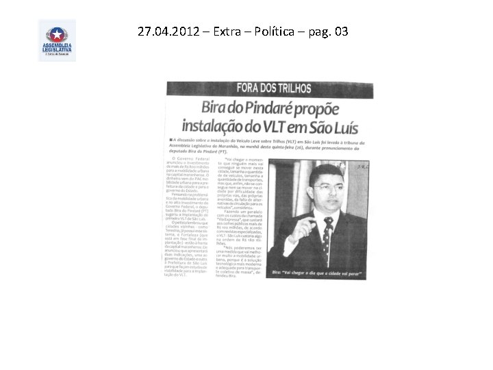 27. 04. 2012 – Extra – Política – pag. 03 